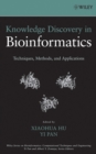 Knowledge Discovery in Bioinformatics : Techniques, Methods, and Applications - eBook