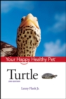 Turtle : Your Happy Healthy Pet - eBook