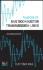 Analysis of Multiconductor Transmission Lines - Book