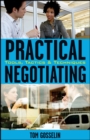 Practical Negotiating : Tools, Tactics & Techniques - Book