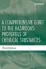 A Comprehensive Guide to the Hazardous Properties of Chemical Substances - eBook