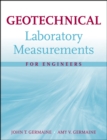 Geotechnical Laboratory Measurements for Engineers - Book