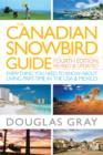 The Canadian Snowbird Guide : Everything You Need to Know about Living Part-Time in the USA and Mexico - eBook