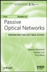 The ComSoc Guide to Passive Optical Networks : Enhancing the Last Mile Access - Book