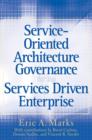 Service-Oriented Architecture Governance for the Services Driven Enterprise - Book