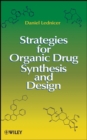 Strategies for Organic Drug Synthesis and Design - Book