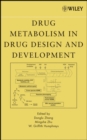 Drug Metabolism in Drug Design and Development : Basic Concepts and Practice - eBook