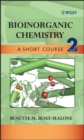 Bioinorganic Chemistry : A Short Course - eBook