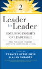 Leader to Leader 2 : Enduring Insights on Leadership from the Leader to Leader Institute's Award Winning Journal - Book
