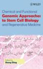 Chemical and Functional Genomic Approaches to Stem Cell Biology and Regenerative Medicine - eBook