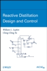 Reactive Distillation Design and Control - Book