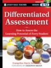 Differentiated Assessment : How to Assess the Learning Potential of Every Student (Grades 6-12) - Book
