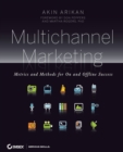 Multichannel Marketing : Metrics and Methods for On and Offline Success - Book