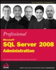 Professional Microsoft SQL Server 2008 Administration - Book