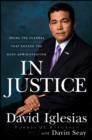 In Justice : Inside the Scandal That Rocked the Bush Administration - Book
