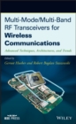 Multi-Mode / Multi-Band RF Transceivers for Wireless Communications : Advanced Techniques, Architectures, and Trends - Book