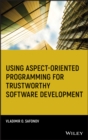 Using Aspect-Oriented Programming for Trustworthy Software Development - eBook