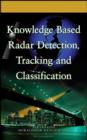 Knowledge Based Radar Detection, Tracking and Classification - eBook