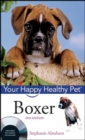 Boxer : Your Happy Healthy Pet - eBook