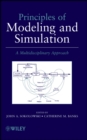 Principles of Modeling and Simulation : A Multidisciplinary Approach - Book