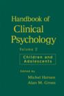Handbook of Clinical Psychology, Volume 2 : Children and Adolescents - eBook