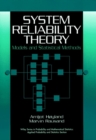 System Reliability Theory : Models and Statistical Methods - eBook