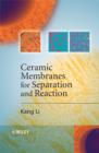 Ceramic Membranes for Separation and Reaction - eBook