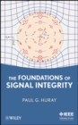 The Foundations of Signal Integrity - Book