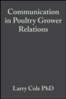 Communication in Poultry Grower Relations : A Blueprint to Success - eBook