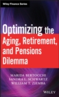 Optimizing the Aging, Retirement, and Pensions Dilemma - Book