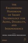 The Engineering Handbook of Smart Technology for Aging, Disability, and Independence - eBook