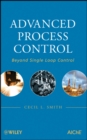 Advanced Process Control : Beyond Single Loop Control - Book