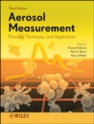 Aerosol Measurement : Principles, Techniques, and Applications - Book