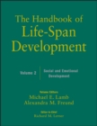 The Handbook of Life-Span Development, Volume 2 : Social and Emotional Development - Book