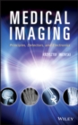 Medical Imaging : Principles, Detectors, and Electronics - Book