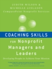 Coaching Skills for Nonprofit Managers and Leaders : Developing People to Achieve Your Mission - Book