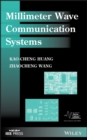 Millimeter Wave Communication Systems - Book