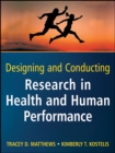 Designing and Conducting Research in Health and Human Performance - Book
