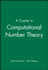A Course in Computational Number Theory - Book