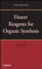 Fiesers' Reagents for Organic Synthesis, Volume 25 - Book