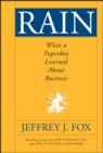 Rain : What a Paperboy Learned About Business - eBook