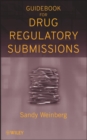 Guidebook for Drug Regulatory Submissions - eBook