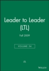 Leader to Leader (LTL), Volume 54, Fall 2009 - Book