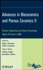 Advances in Bioceramics and Porous Ceramics II, Volume 30, Issue 6 - Book