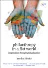 Philanthropy in a Flat World : Inspiration Through Globalization - Book