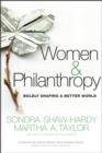 Women and Philanthropy : Boldly Shaping a Better World - Book