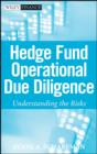 Hedge Fund Operational Due Diligence : Understanding the Risks - eBook