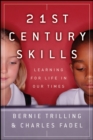 21st Century Skills : Learning for Life in Our Times - Book