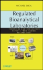 Regulated Bioanalytical Laboratories : Technical and Regulatory Aspects from Global Perspectives - Book