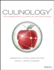 Culinology : The Intersection of Culinary Art and Food Science - Book